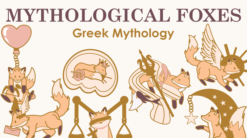 [PRE-ORDER] Mythological Foxes – Greek