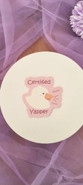 Certified Yapper