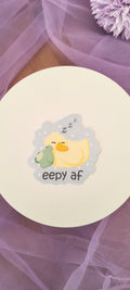 Eepy af